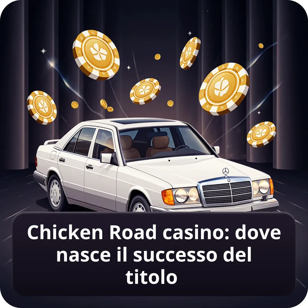 Chicken Road casino: dove nasce il successo del titolo